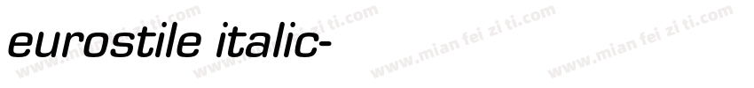 eurostile italic字体转换